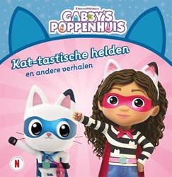 Gabby's: Kat-tastische helden en andere verhalen 4+